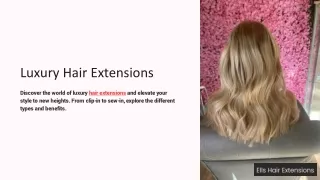 Luxury Hair Extensions