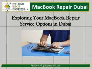 Exploring Your MacBook Repair Service Options in Dubai