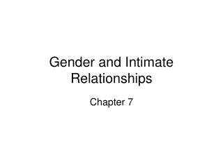 Gender and Intimate Relationships