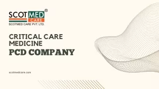 Best Critical Care Medicine PCD Company in India