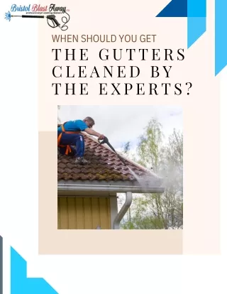 When Should You Get the Gutters Cleaned by the Experts?