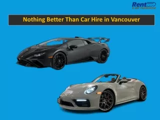 Nothing Better Than Car Hire in Vancouver