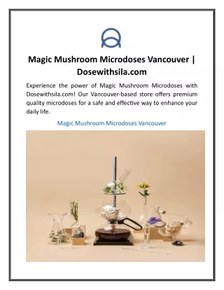 Magic Mushroom Microdoses Vancouver Dosewithsila