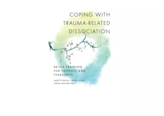 Kindle online PDF Coping with Trauma Related Dissociation Skills Training for Pa