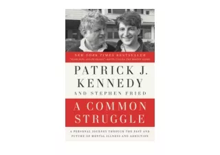 Download PDF A Common Struggle A Personal Journey Through the Past and Future of