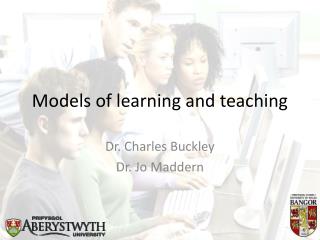 Models of learning and teaching