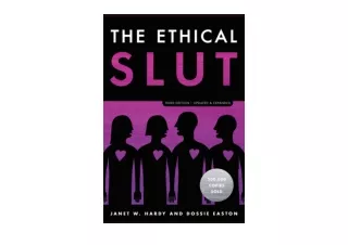 Download PDF The Ethical Slut Third Edition A Practical Guide to Polyamory Open