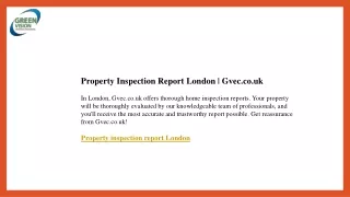 Property Inspection Report London  Gvec.co.uk