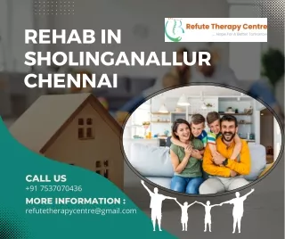 Rehab in Sholinganallur Chennai