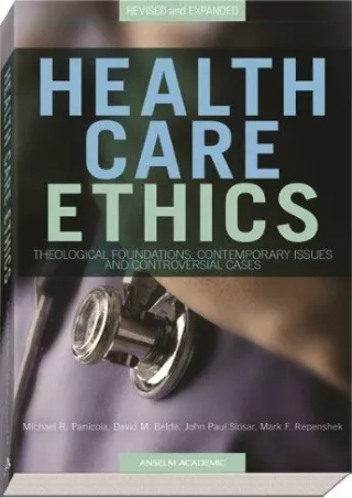 [PDF] DOWNLOAD EBOOK Health Care Ethics: Theological Foundations, Contemporary I