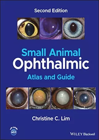 PDF/READ Small Animal Ophthalmic Atlas and Guide