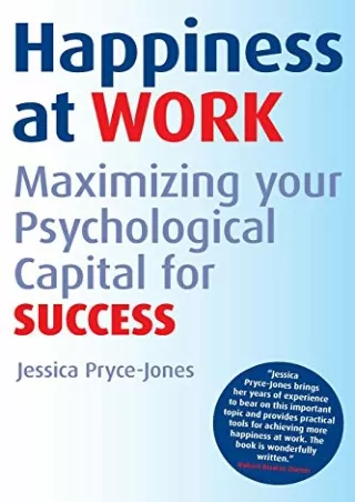 $PDF$/READ/DOWNLOAD Happiness at Work: Maximizing Your Psychological Capital for Success