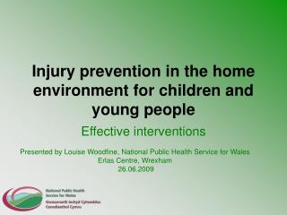 Injury prevention in the home environment for children and young people