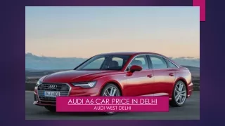 Audi A6 Car Price in Delhi