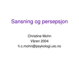 Sansning og persepsjon