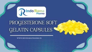 Progesterone Soft Gelatin Capsules