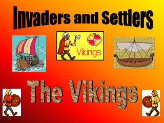 Invaders and Settlers