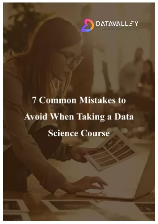 7 Common Mistakes to Avoid When Taking a Data Science Course