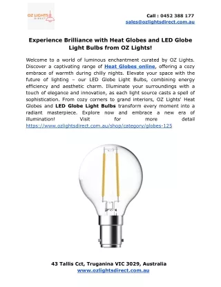 Experience Brilliance with Heat Globes and LED Globe Light Bulbs from OZ Lights