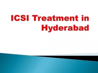 ICSI Treatment in Hyderabad