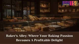 Baker's Alley: Where Your Baking Passion Becomes A Profitable Delight