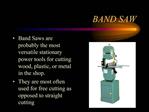 BAND SAW