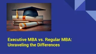 Executive MBA vs. Regular MBA_ Unraveling the Differences