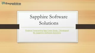 Federal Forecasting App Case Study  Developed By Sapphire Software Solutions