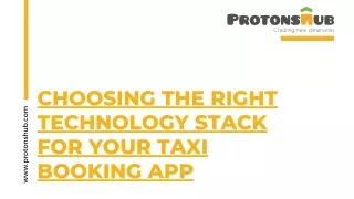 Choosing the Right Technology Stack for Your Taxi Booking App | Protonshub