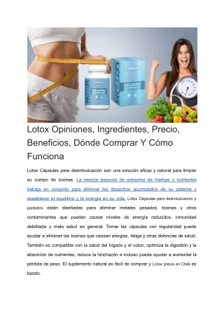 Lotox Opiniones, Ingredientes, Precio, Beneficios, Dónde Comprar Y Cómo Funciona