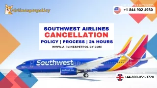 What is Southwest cancellation policy?