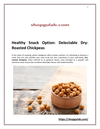 Healthy Snack Option Delectable Dry Roasted Chickpeas