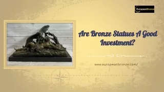 Are Bronze Statues A Good Investment