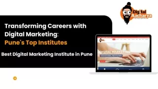 Transforming Careers with Digital Marketing Pune's Top Institutes (2).pptx