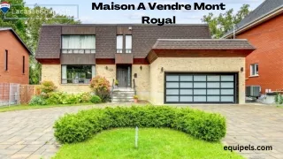 Maison A Vendre Mont Royal