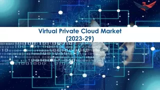 Virtual Private Cloud Market Size, Growth and Research Report 2029.
