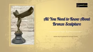 All You Need to Know About Bronze Sculpture