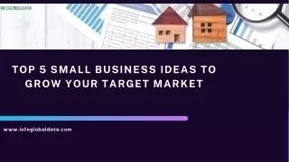 Top 5 Small Business Ideas to Grow your Yarget Market-InfoGlobalData