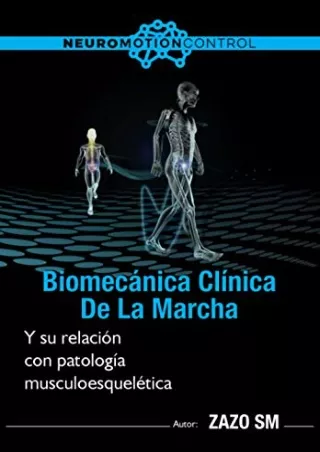 Read ebook [PDF] Biomecánica clínica de la marcha y su relación con patología