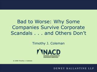 Bad to Worse: Why Some Companies Survive Corporate Scandals . . . and Others Don’t