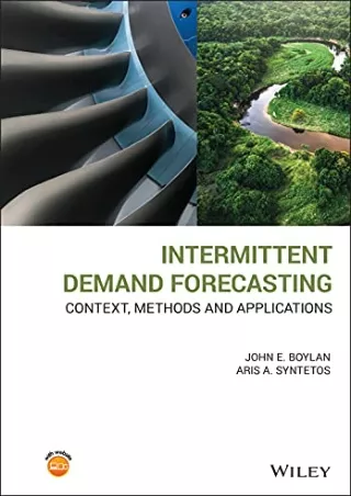 DOWNLOAD/PDF Intermittent Demand Forecasting: Context, Methods and Applications