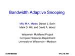 Bandwidth Adaptive Snooping