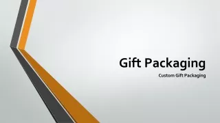 Gift Packaging