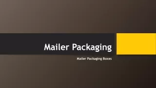 Mailer Packaging