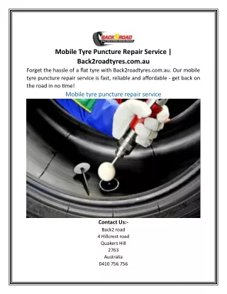 Mobile Tyre Puncture Repair Service | Back2roadtyres.com.au