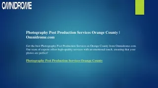 Photography Post Production Services Orange County  Omnidrome.com