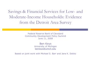 Savings &amp; Financial Services for Low- and Moderate-Income Households: Evidence from the Detroit Area Survey