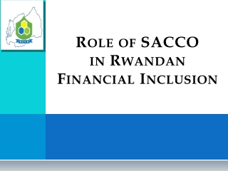 Role of SACCO in Rwandan Financial Inclusion