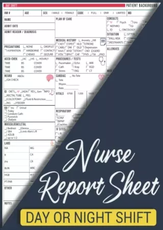 [PDF] DOWNLOAD EBOOK Nurse Report Sheet Notebook day or night shift: Organizing