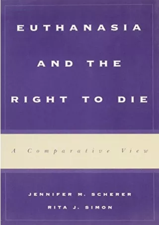 [PDF READ ONLINE] Euthanasia and the Right to Die: A Comparative View free